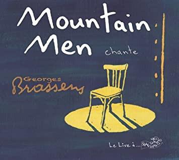 Mountain Men - Chante Georges Brassens Bon état -  reconditionné disponible sur Label Emmaüs